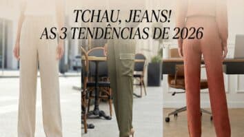 Tendências para substituir a calça jeans
